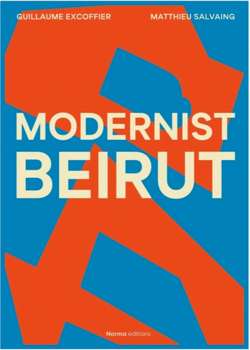 كلّ ما عليك معرفته عن كتاب Modernist Beirut